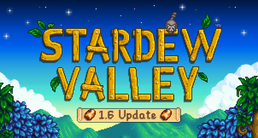 Stardew 1.6 Update Release Date (Photo from ConcernedApe)